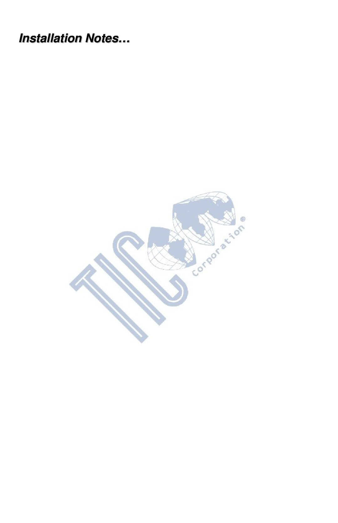 TIC TFS5, TFS0 manual Installation Notes… 