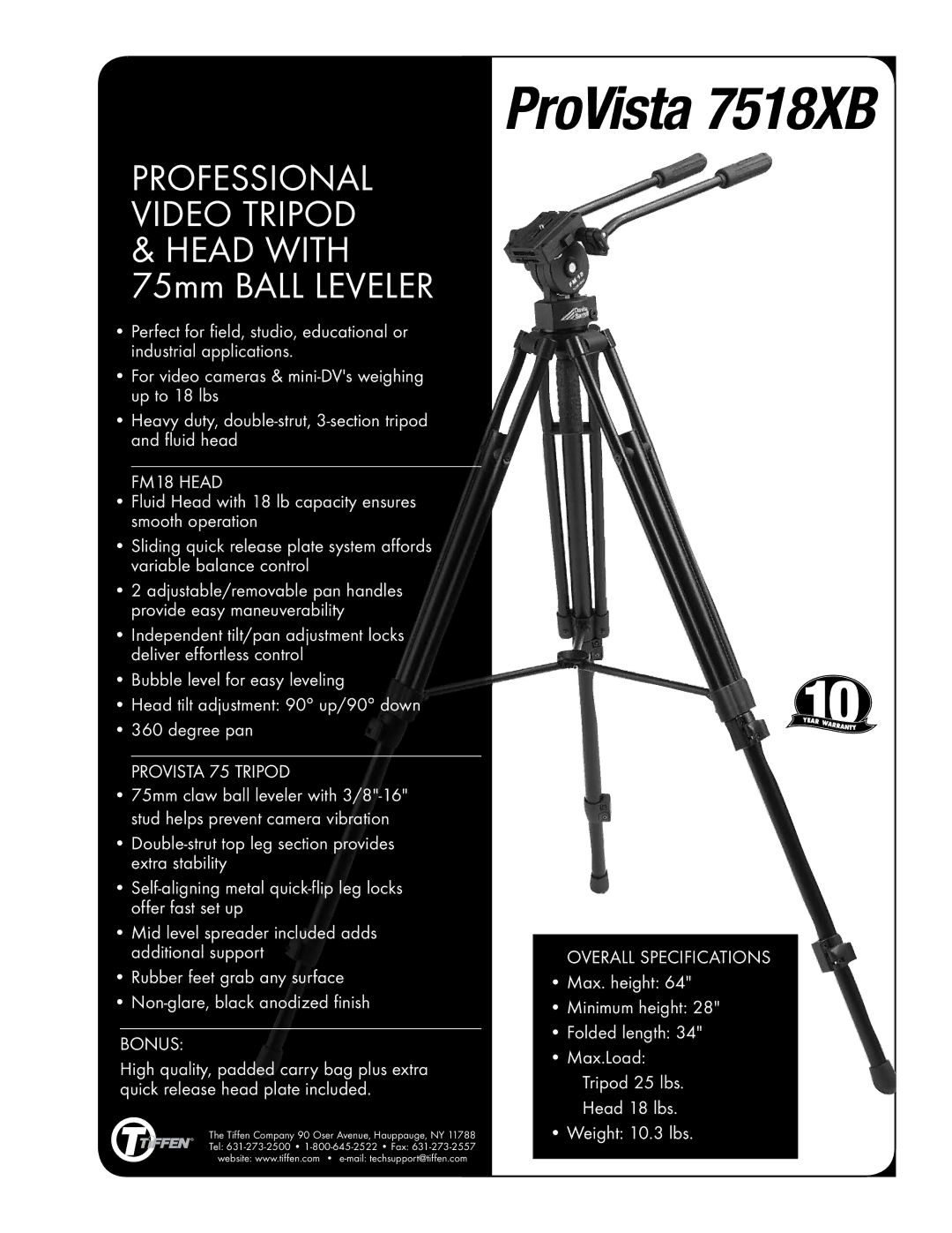 Tiffen specifications ProVista 7518XB, Professional Video Tripod, Head with 75mm Ball Leveler 