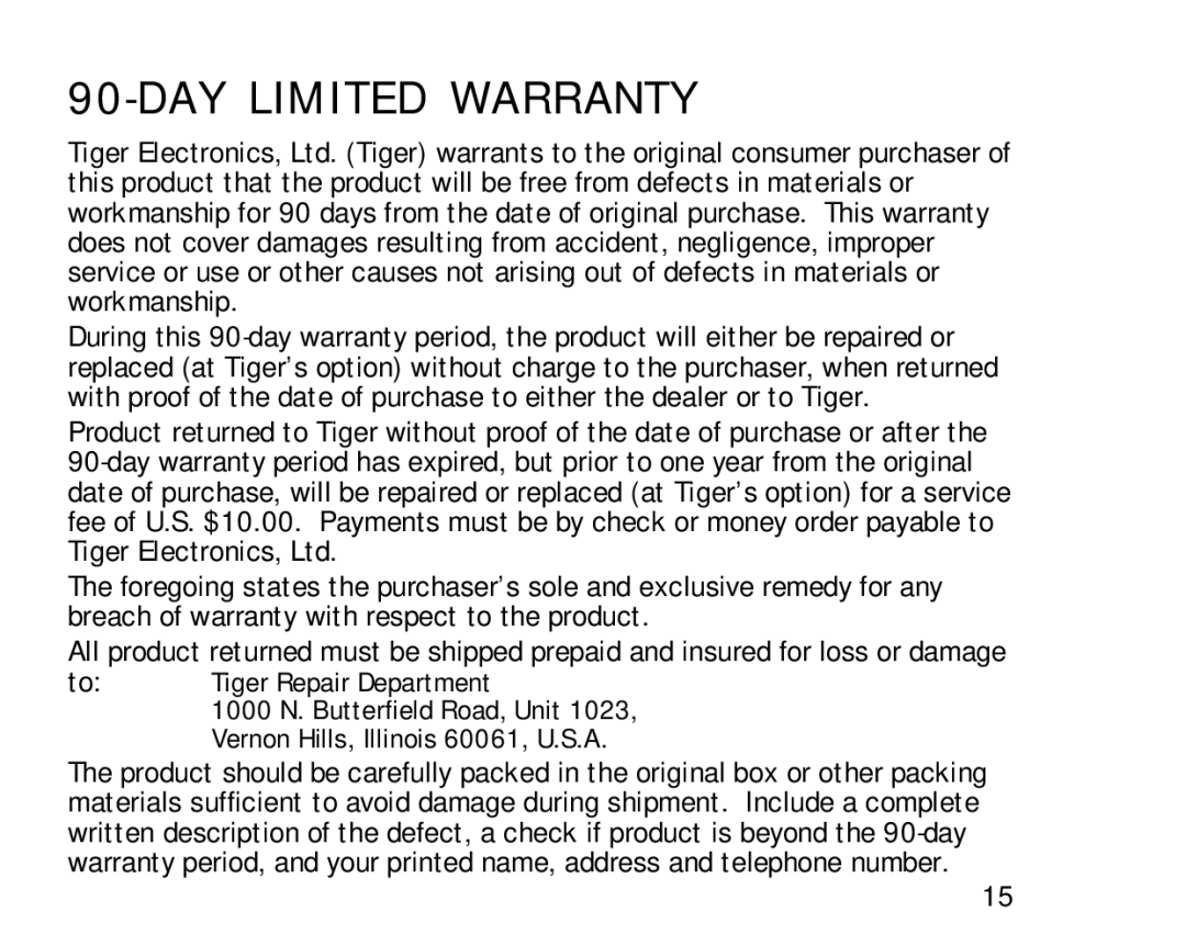 Tiger 60-051 manual R R a N T Y, DAY Limited Warranty 