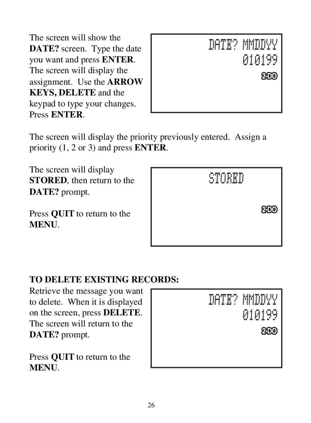 Tiger 71-555 warranty Menu To Delete Existing Records 