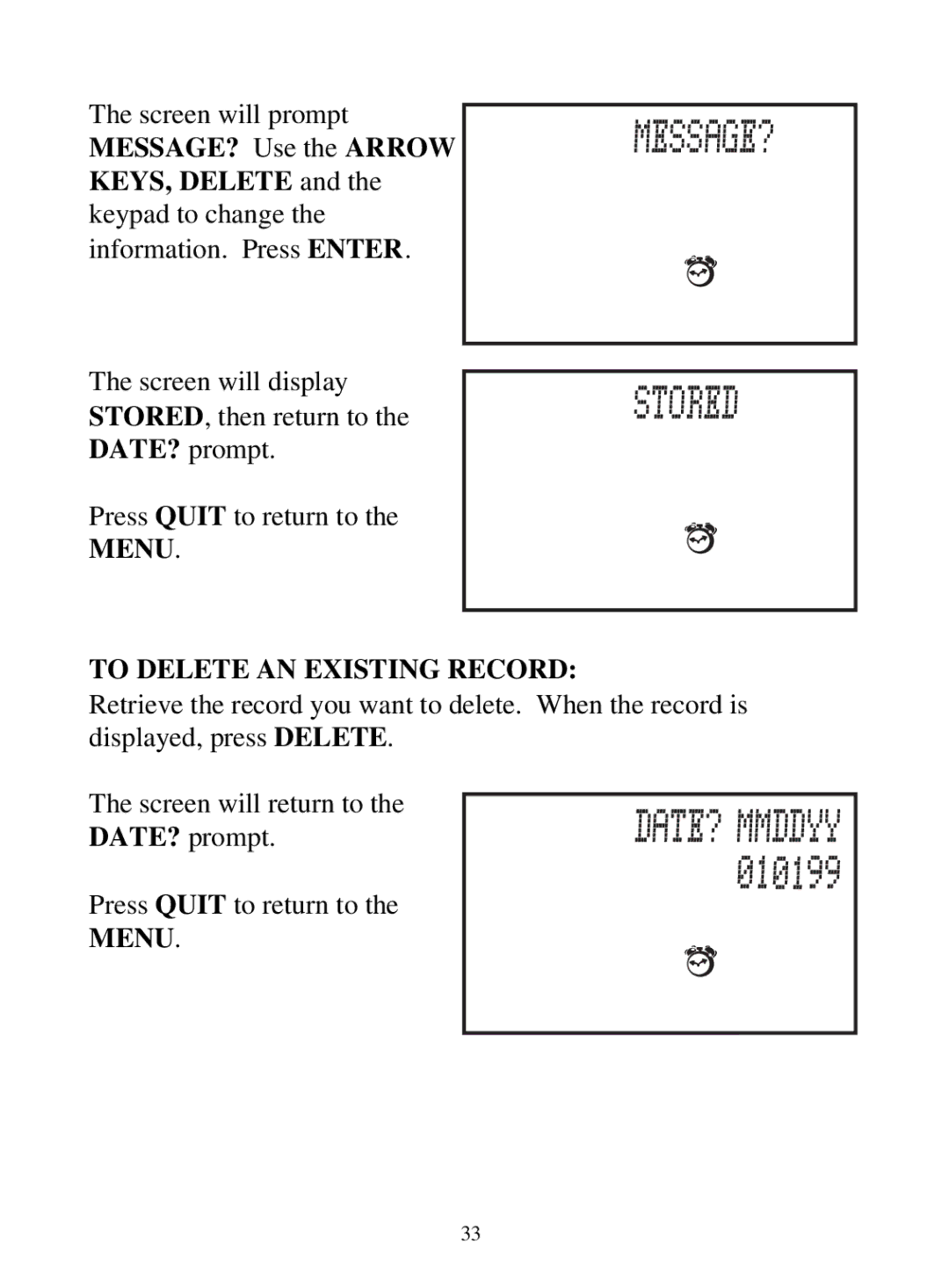 Tiger 71-555 warranty Menu To Delete AN Existing Record 