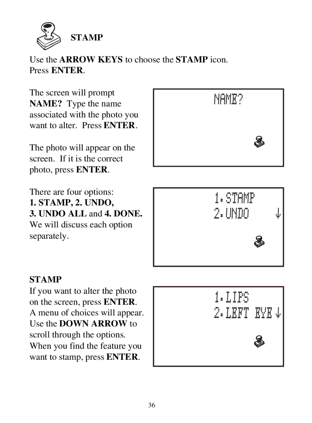 Tiger 71-555 warranty Use the Arrow Keys to choose the Stamp icon. Press Enter, There are four options 