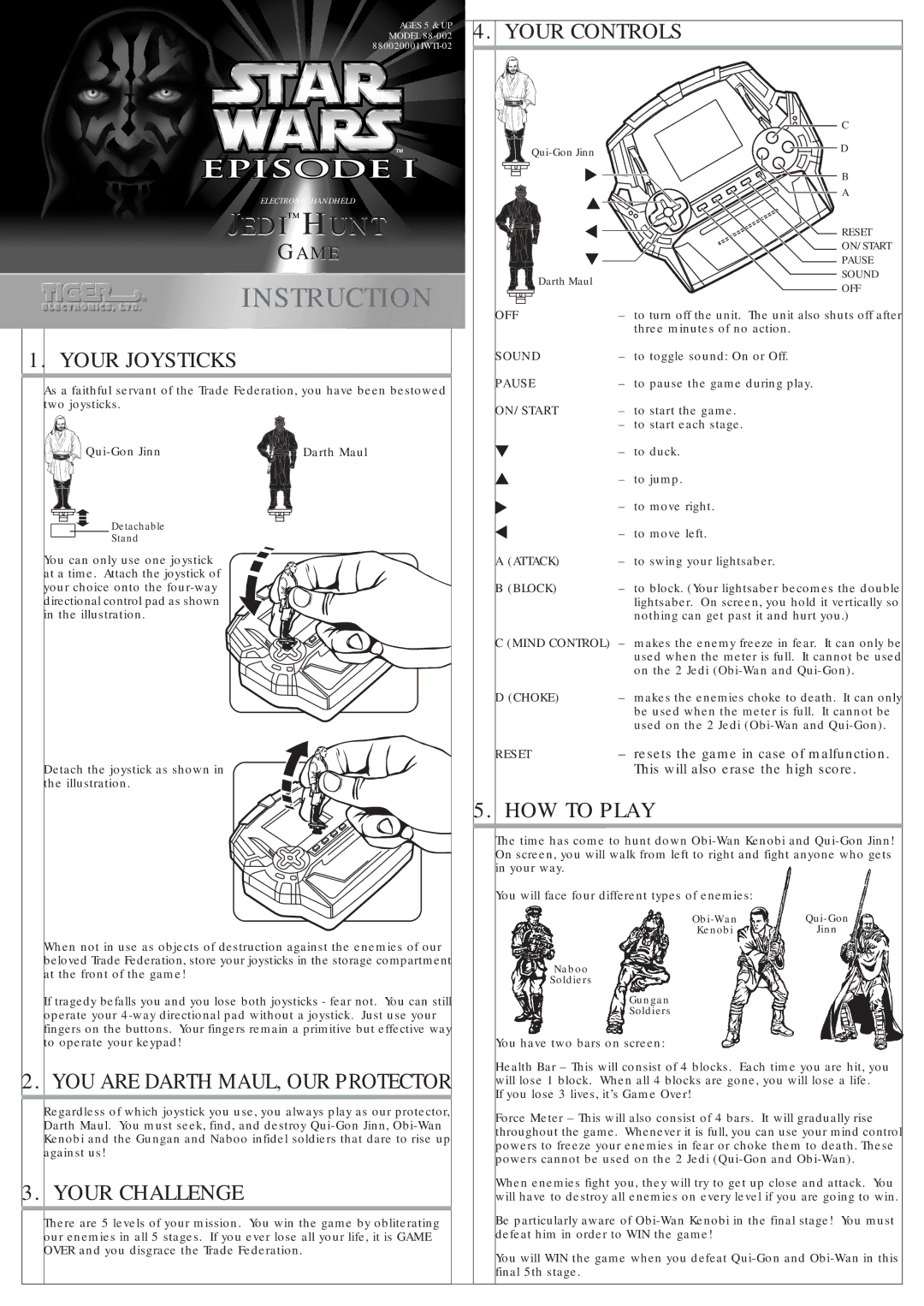 Tiger 88-002 manual Your Joysticks, Your Challenge, Your Controls, HOW to Play 