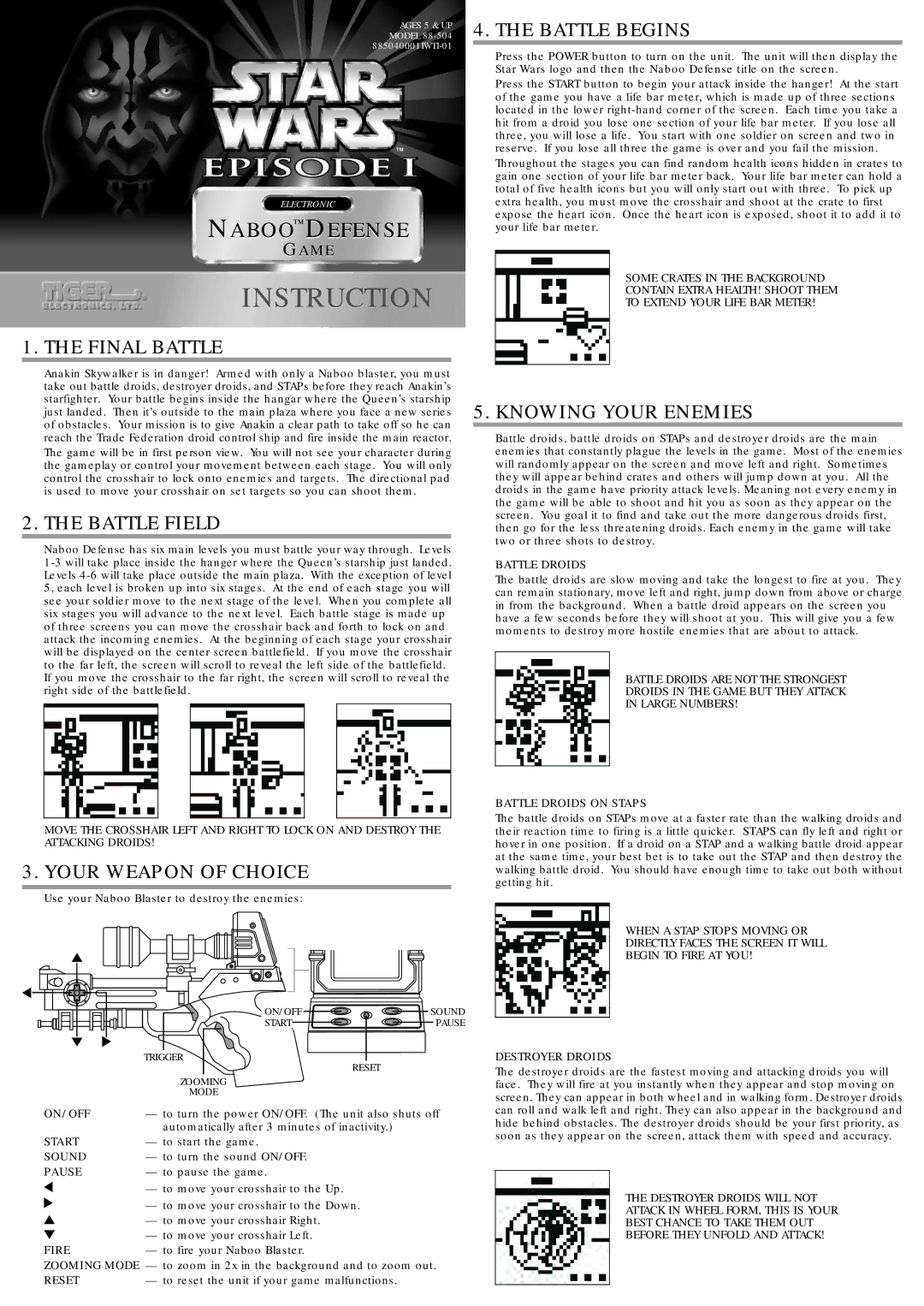 Tiger 88-504 manual Final Battle Battle Begins, Battle Field, Your Weapon of Choice, Knowing Your Enemies 