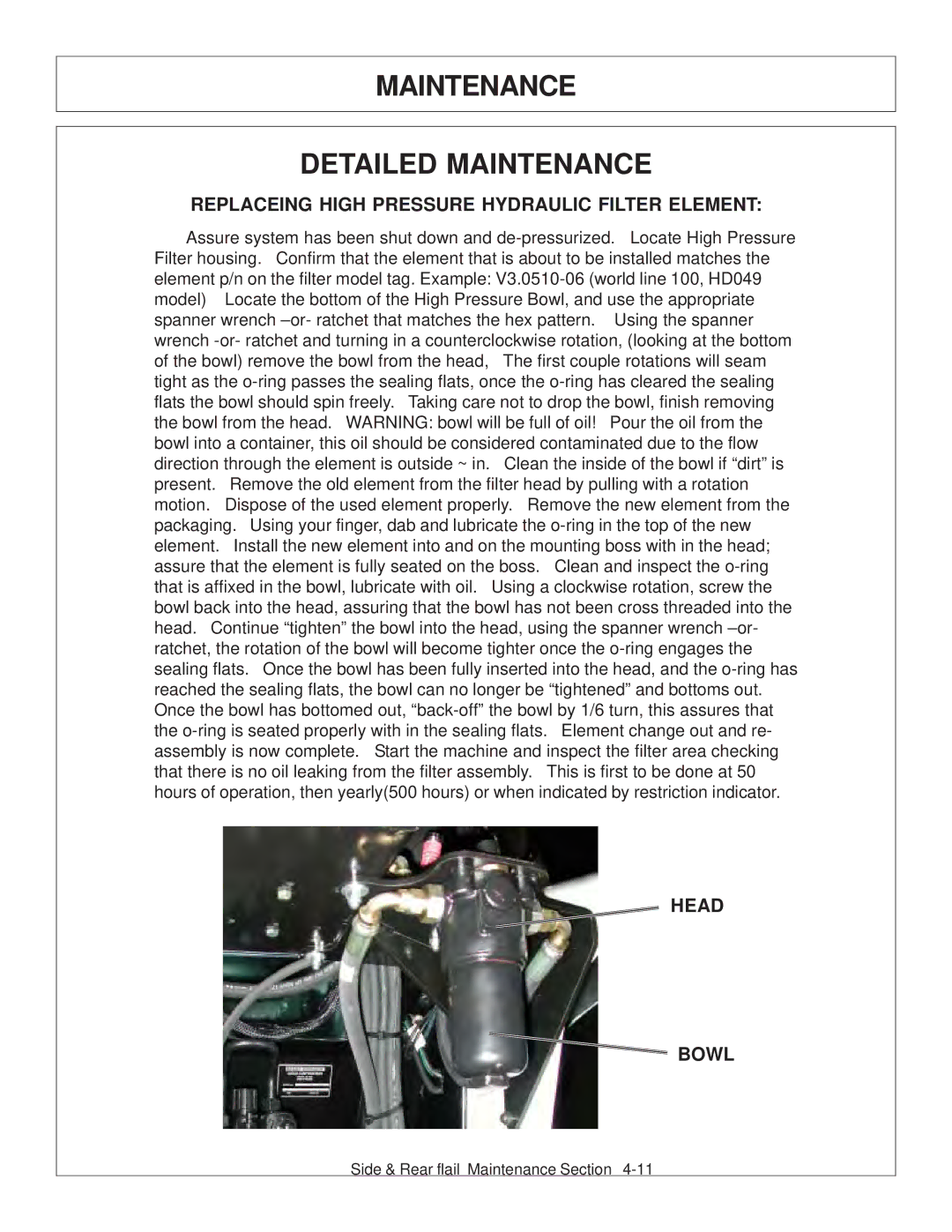 Tiger JD 5083E, JD 5101E, JD 5093E manual Maintenance Detailed Maintenance, Replaceing High Pressure Hydraulic Filter Element 