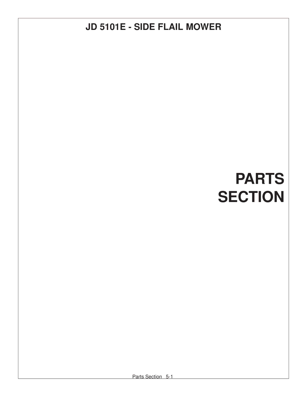 Tiger JD 5093E, JD 5083E manual Parts Section, JD 5101E Side Flail Mower 