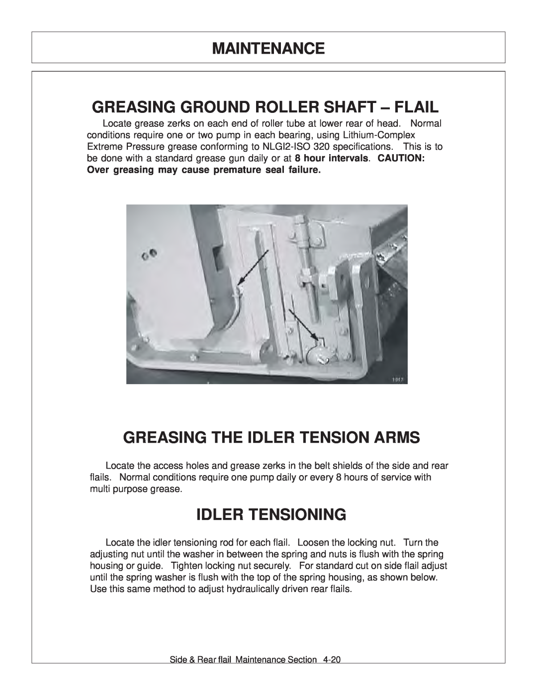 Tiger JD 5083E manual Greasing Ground Roller Shaft - Flail, Greasing The Idler Tension Arms, Idler Tensioning, Maintenance 