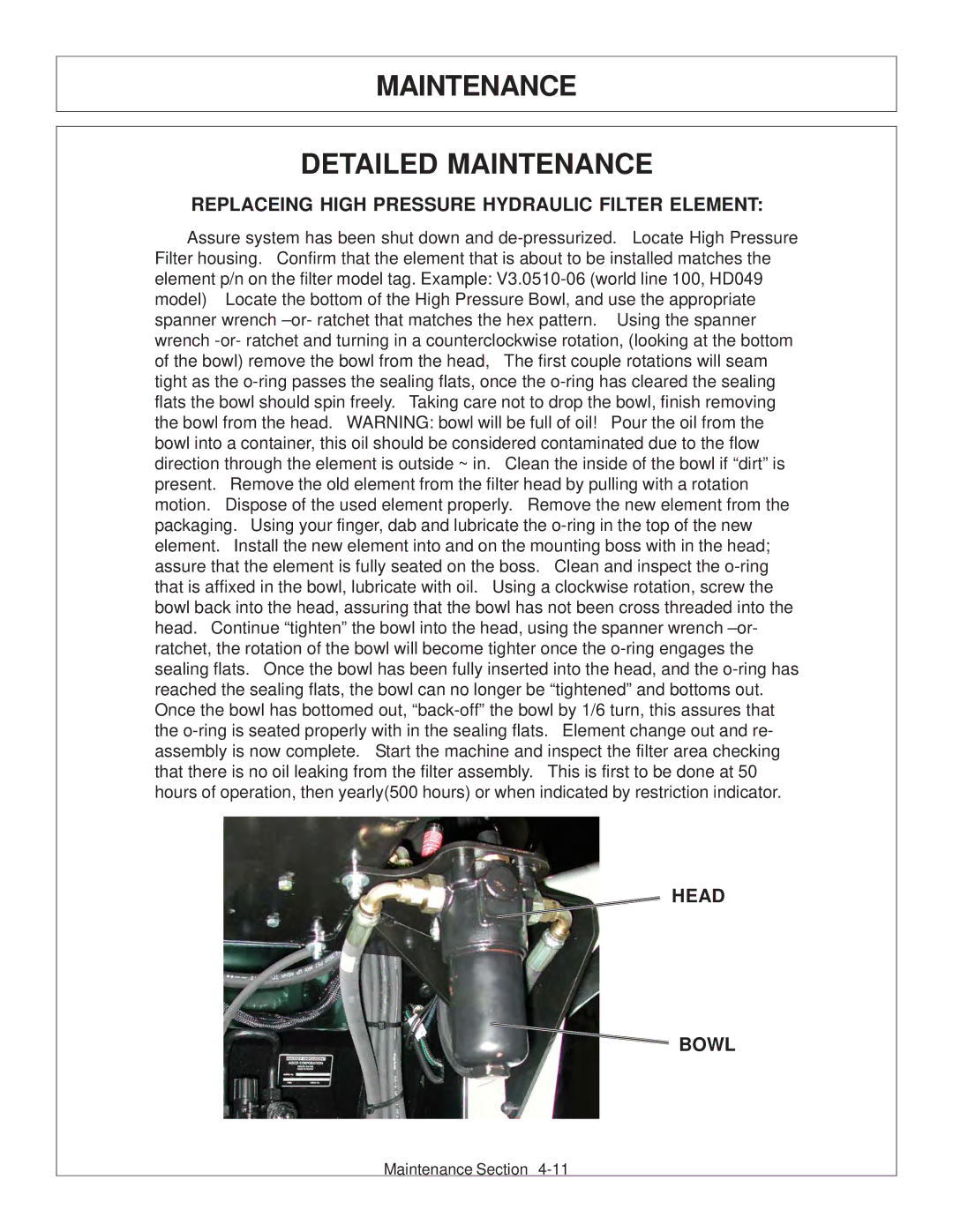 Tiger JD 62-6420 manual Maintenance Detailed Maintenance, Replaceing High Pressure Hydraulic Filter Element 