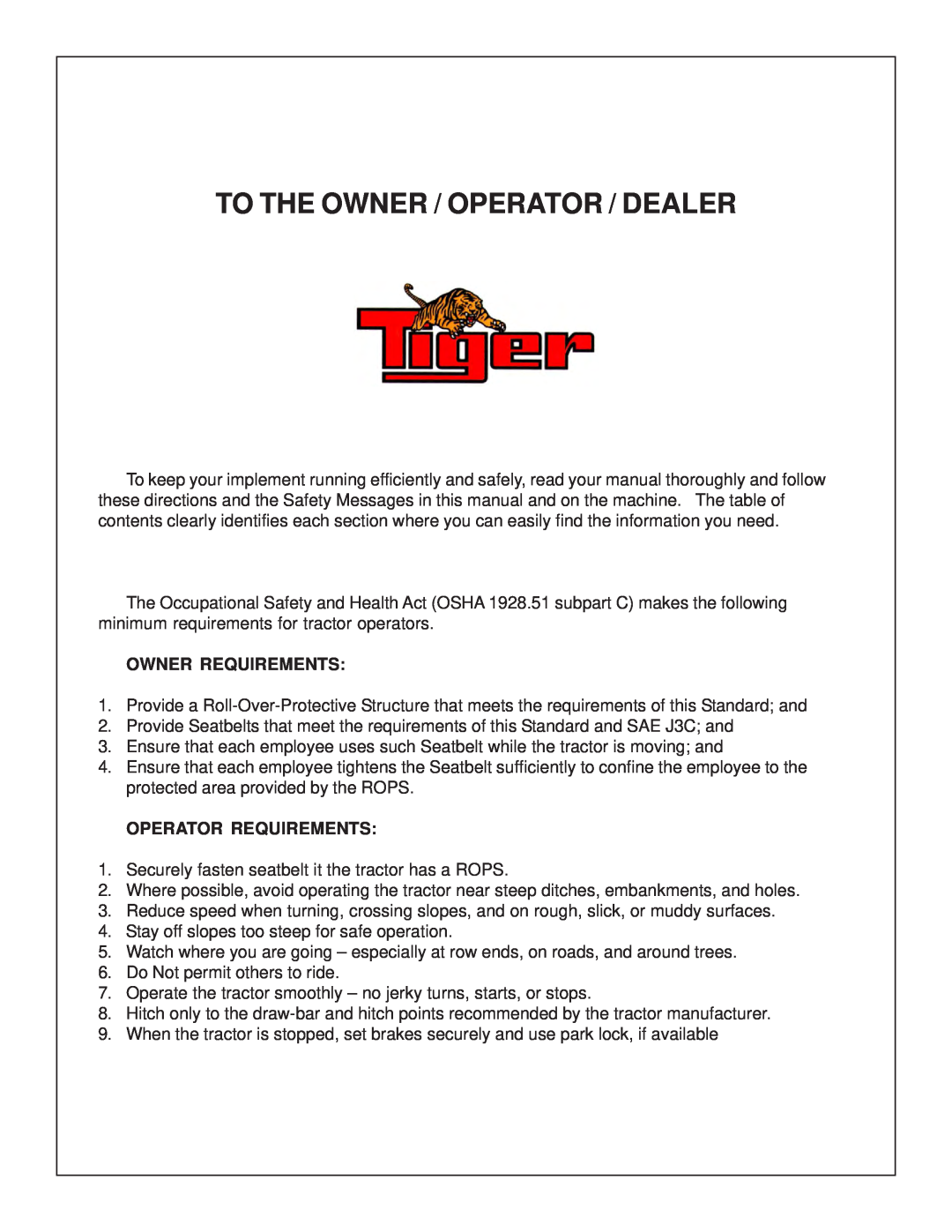 Tiger JD 62-6420 manual To The Owner / Operator / Dealer, Owner Requirements, Operator Requirements 