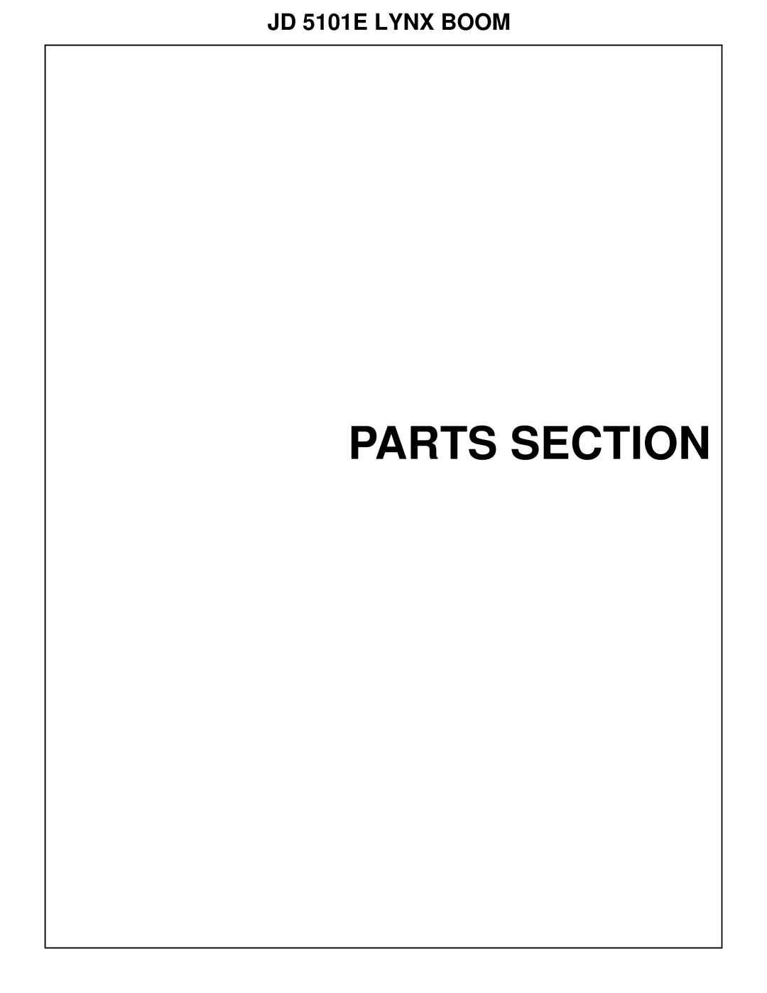 Tiger Products Co., Ltd 5083E, 5093E manual Parts Section, JD 5101E Lynx Boom 