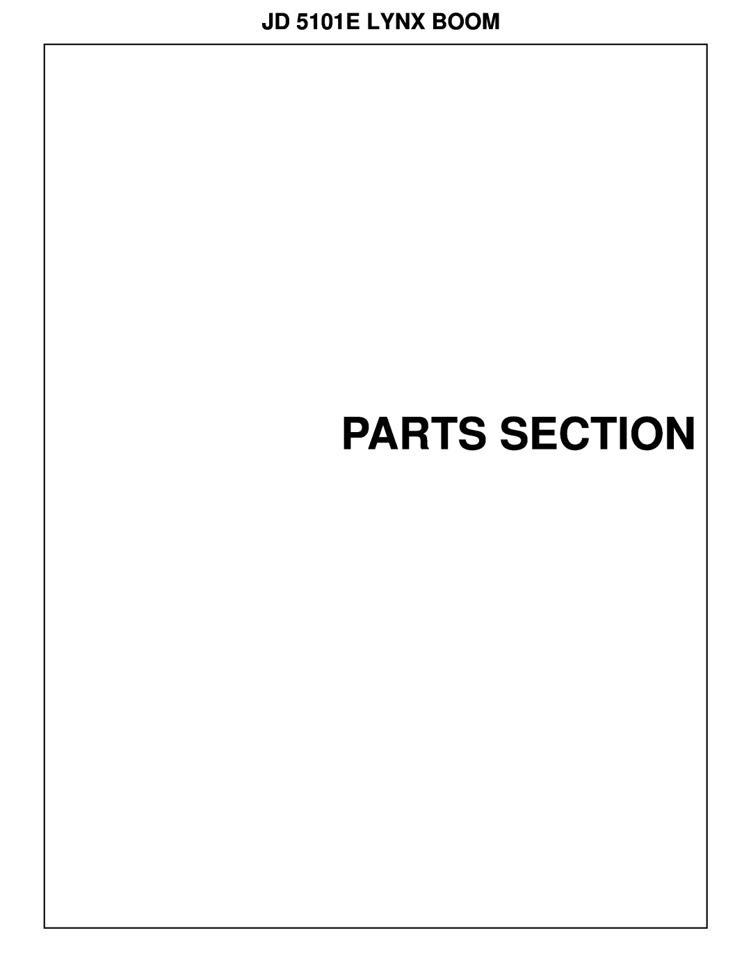 Tiger Products Co., Ltd 5083E, 5093E manual Parts Section, JD 5101E LYNX BOOM 