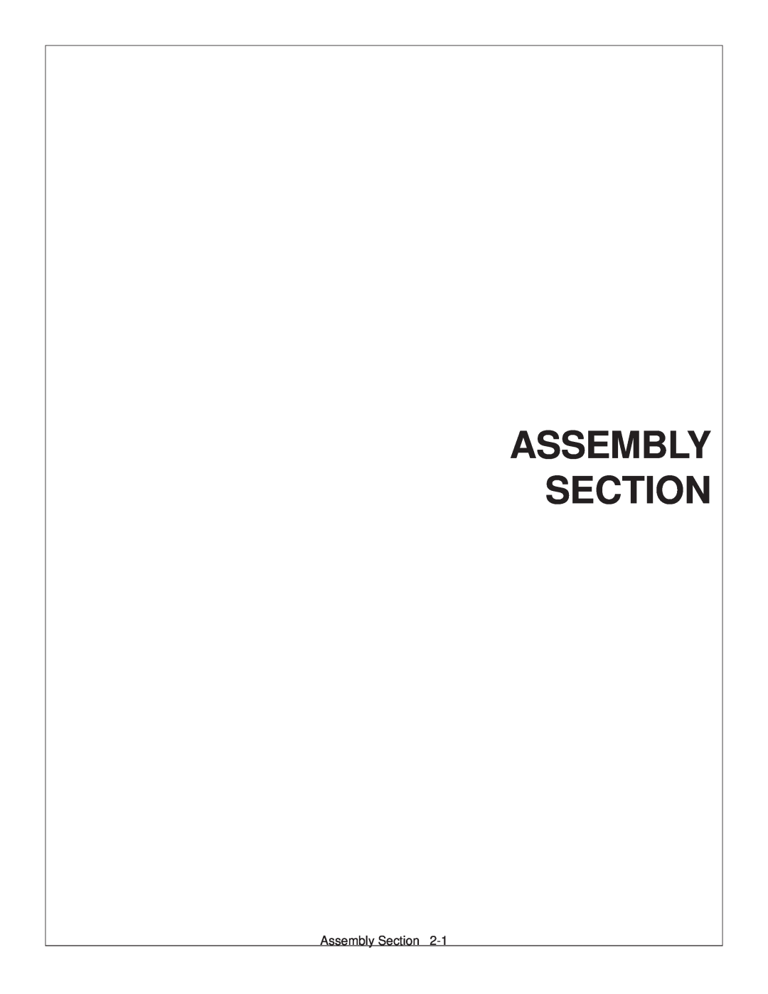 Tiger Products Co., Ltd 6020009 manual Assembly Section 