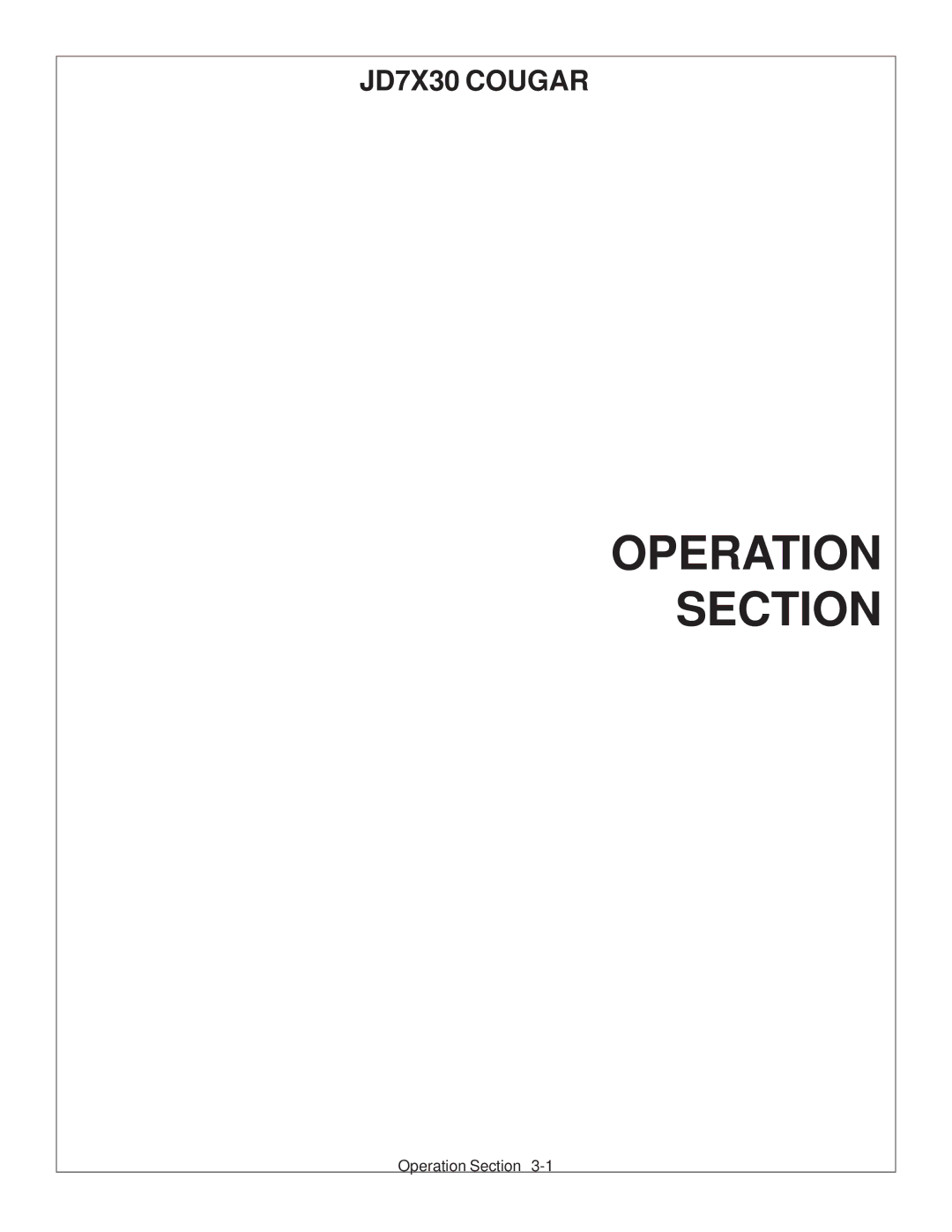 Tiger Products Co., Ltd manual Operation Section, JD7X30 Cougar 