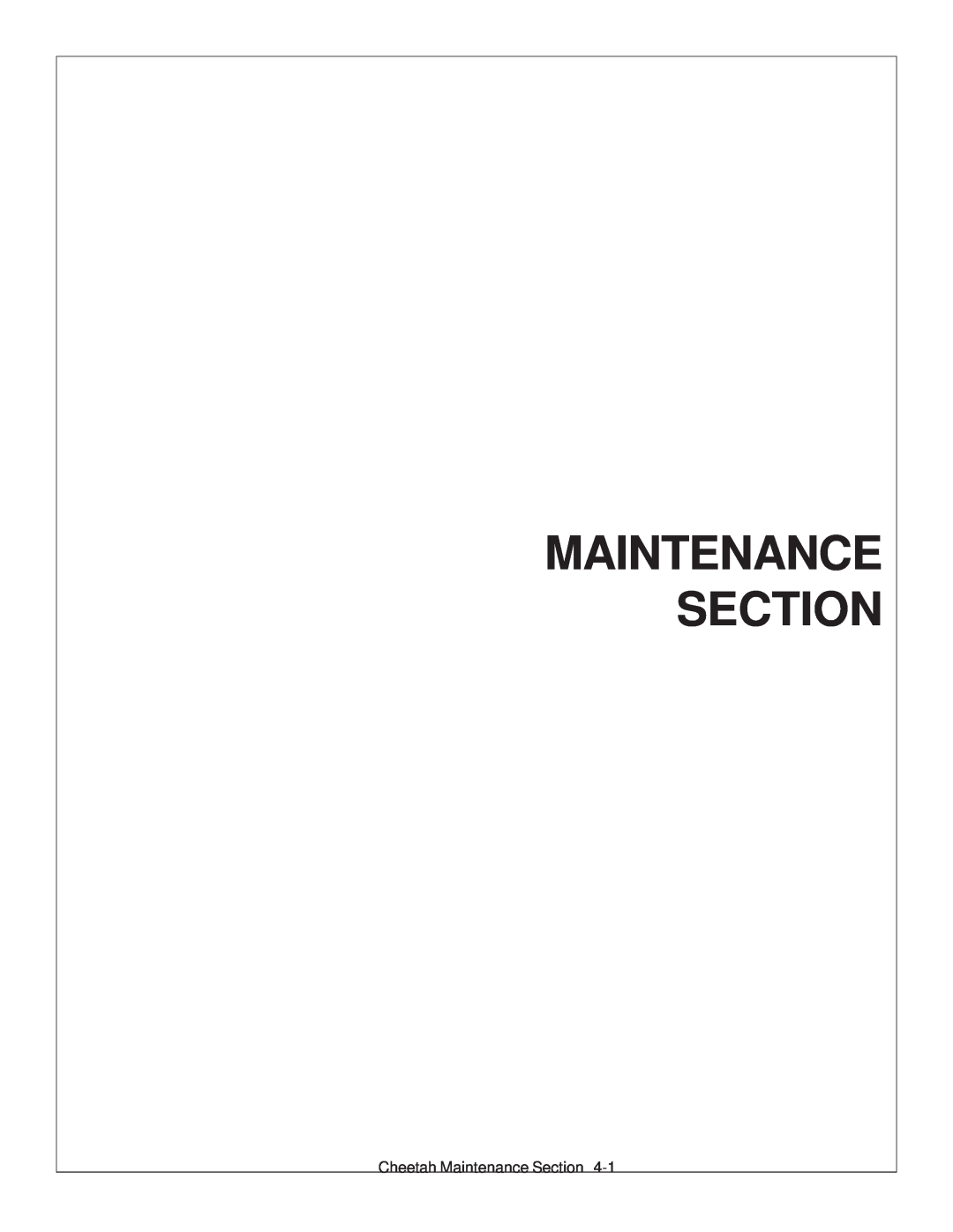 Tiger Products Co., Ltd JD 5083E, JD 5101E, JD 5093E manual Cheetah Maintenance Section 