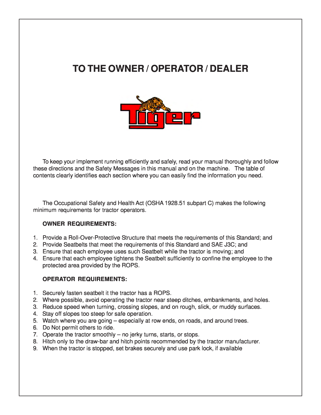 Tiger Products Co., Ltd TS 100A manual To The Owner / Operator / Dealer, Owner Requirements, Operator Requirements 