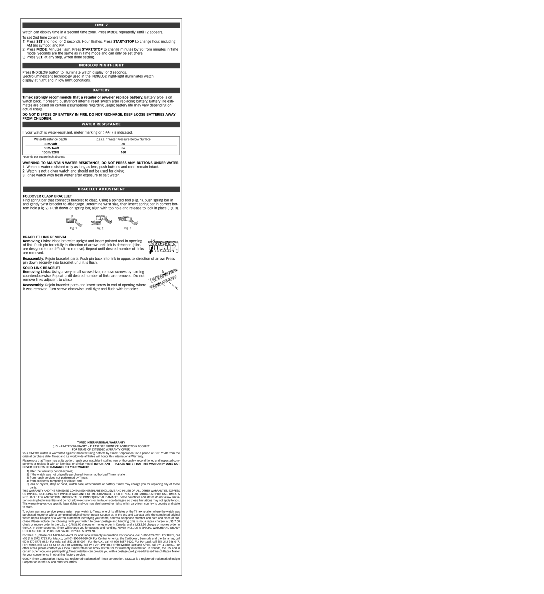 Timex 143-095004 warranty Indiglo¨ Night-Light, Battery, Water Resistance, Bracelet Adjustment 