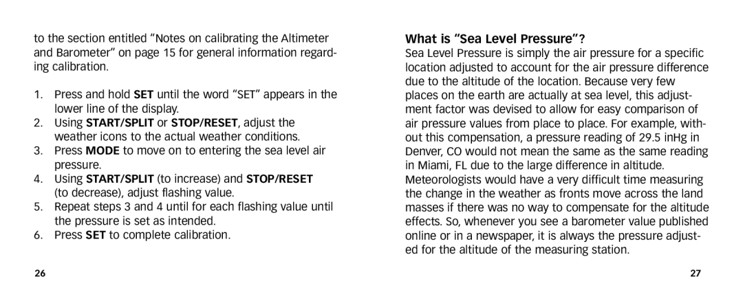 Timex 567-095006 NA manual What is ÒSea Level PressureÓ? 