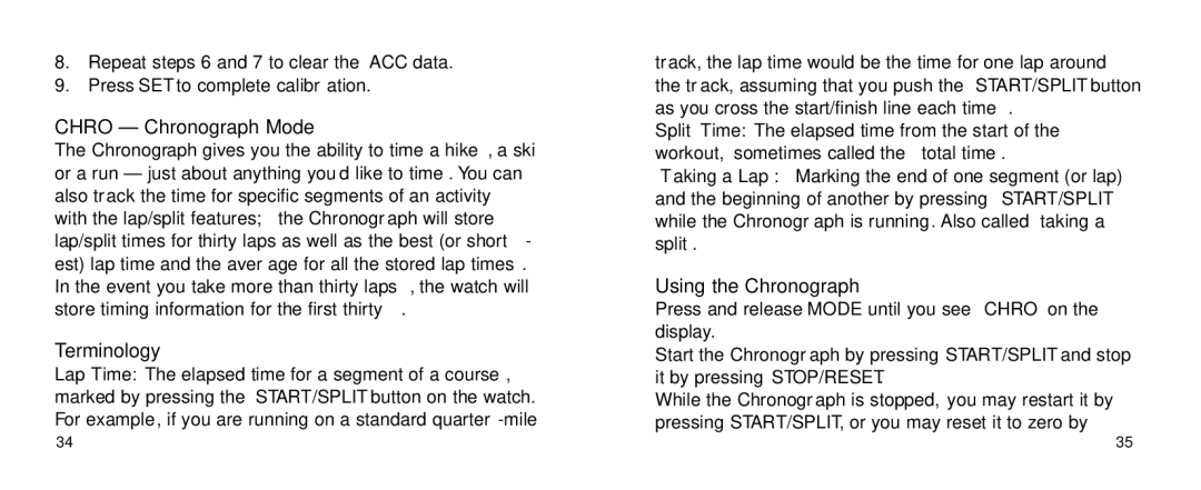 Timex 567-095006 NA manual Chro Ð Chronograph Mode, Terminology, Using the Chronograph 