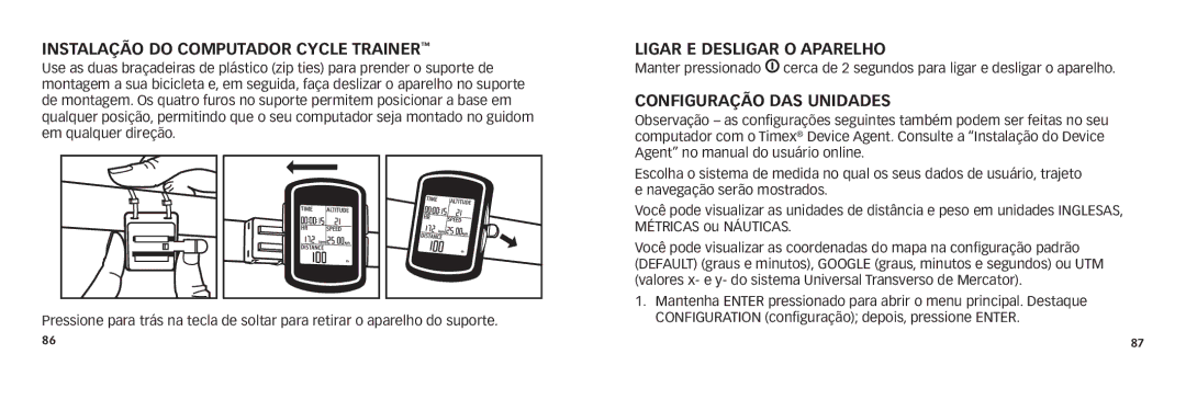 Timex NA/EU W280 242-095004 Instalação do computador Cycle Trainer, Ligar e desligar o aparelho, Configuração das unidades 