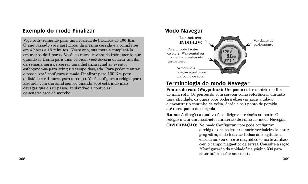 Timex Performance Watch manual Exemplo do modo Finalizar, Terminologia do modo Navegar, Indiglo¨, 268, 269 