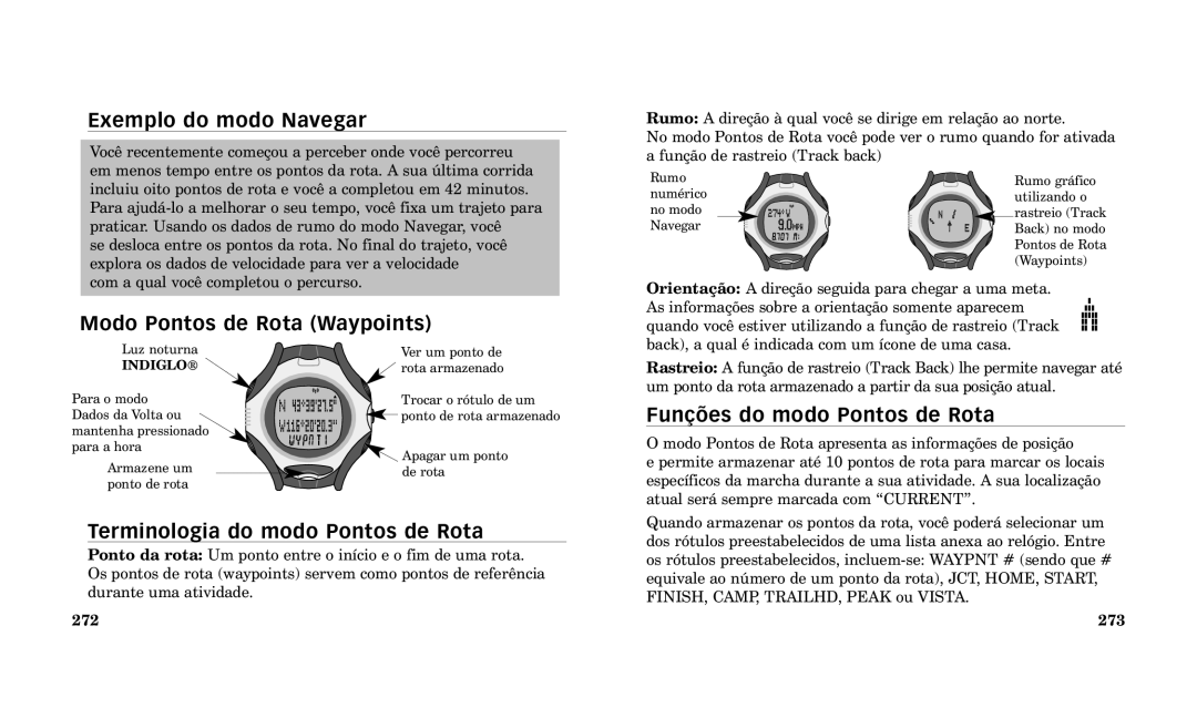 Timex Performance Watch manual Exemplo do modo Navegar, Modo Pontos de Rota Waypoints, Fun›es do modo Pontos de Rota 