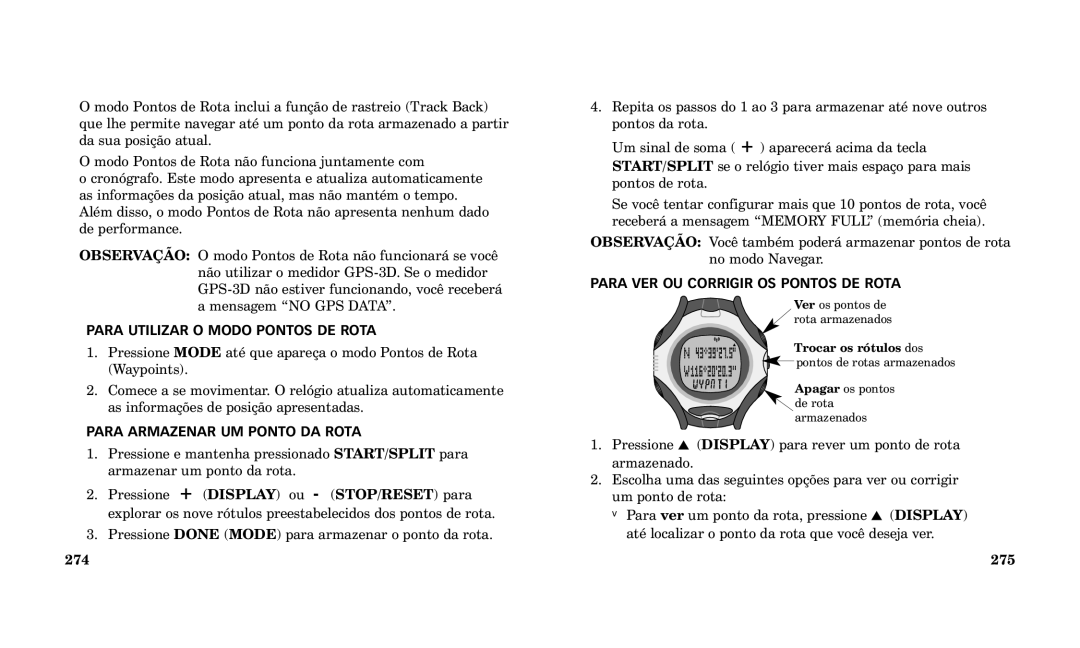 Timex Performance Watch manual Para Utilizar O Modo Pontos DE Rota, Para Armazenar UM Ponto DA Rota, 274, 275 