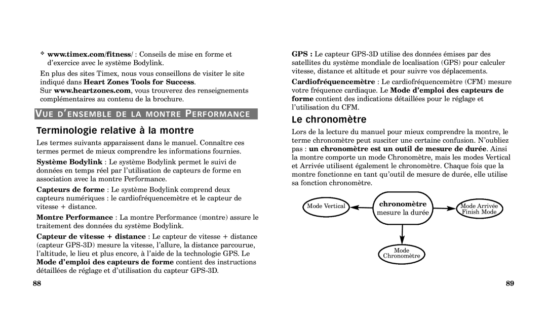 Timex Performance Watch manual Terminologie relative ˆ la montre, Le chronomtre, Chronomtre 