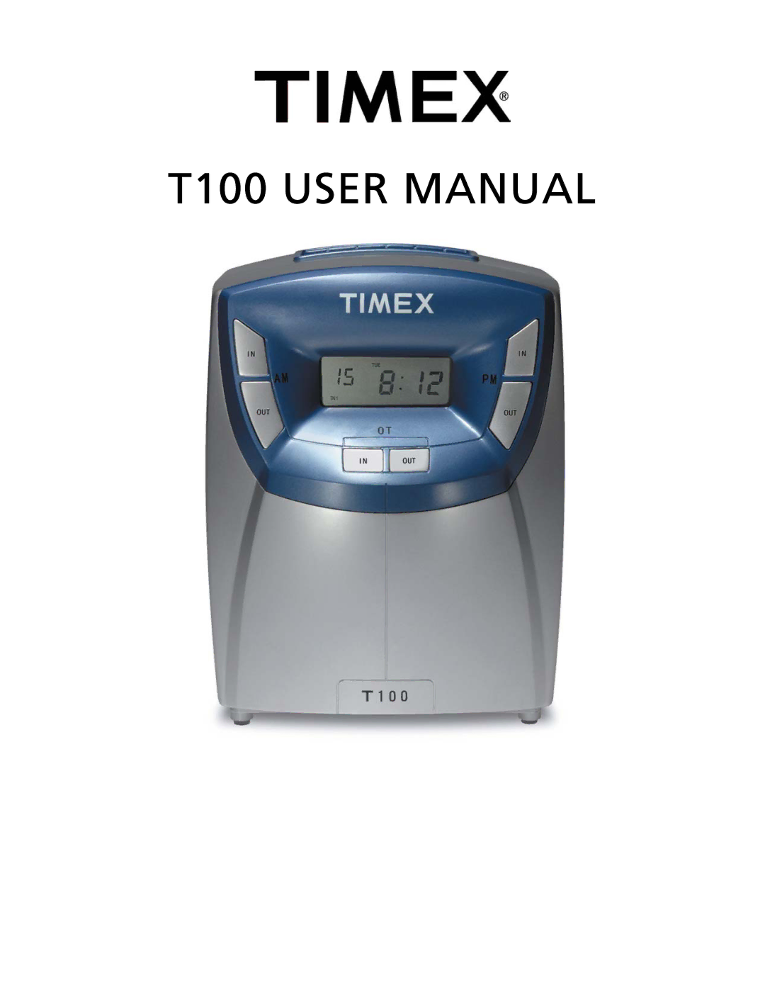 Timex T100 user manual 