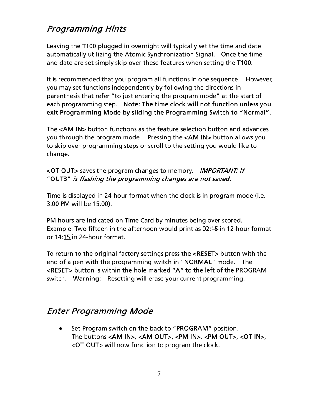 Timex T100 user manual Programming Hints, Enter Programming Mode 