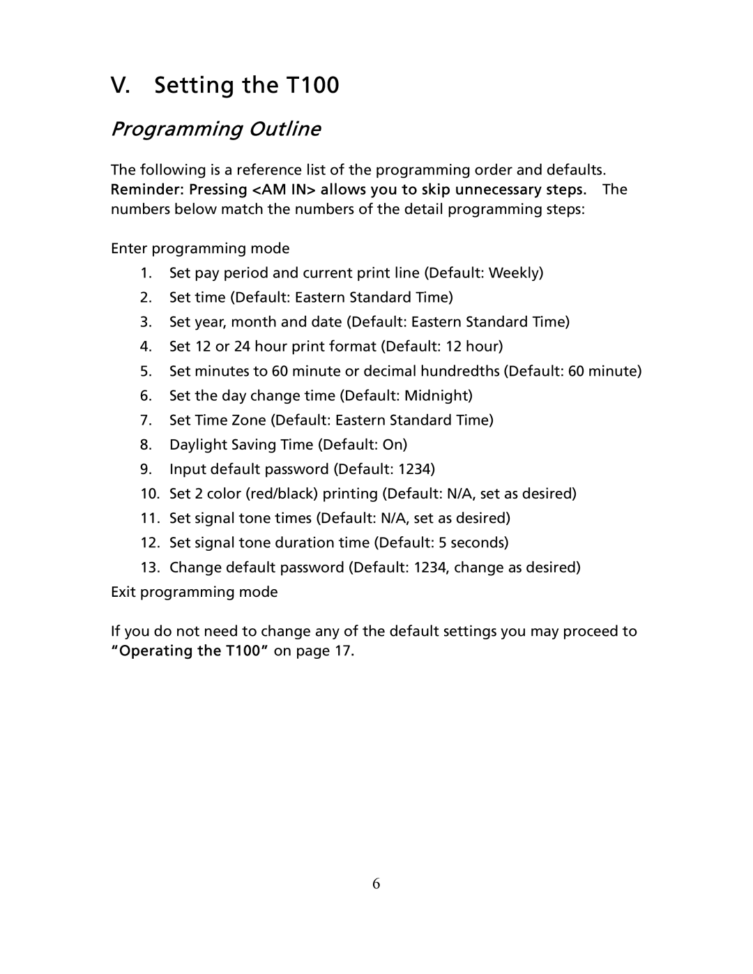 Timex user manual Setting the T100, Programming Outline 