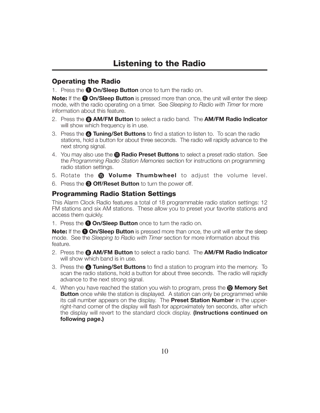 Timex T301 manual Listening to the Radio, Operating the Radio, Programming Radio Station Settings 