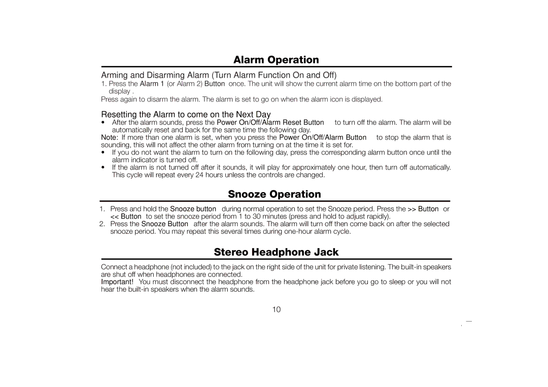 Timex T612S manual Snooze Operation, Stereo Headphone Jack, Resetting the Alarm to come on the Next Day 