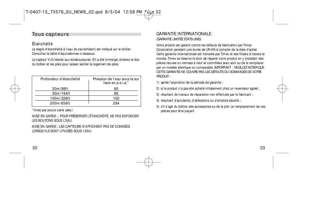 Timex W-184 manual Tous capteurs, Profondeur d’étanchéité Pression de l’eau sous la sur, Garantie Limitée ÉTATS-UNIS 