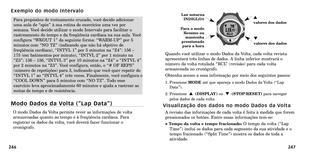 Timex W-218607-095000NA manual Modo Dados da Volta ÒLap DataÓ, Exemplo do modo Intervalo, 246 