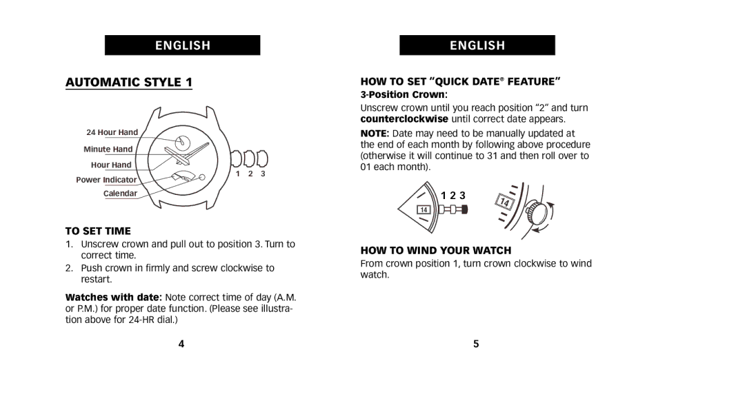 Timex 714-095005-01, W231 NA manual Automatic Style, To SET Time, HOW to SET Quick Date Feature, HOW to Wind Your Watch 