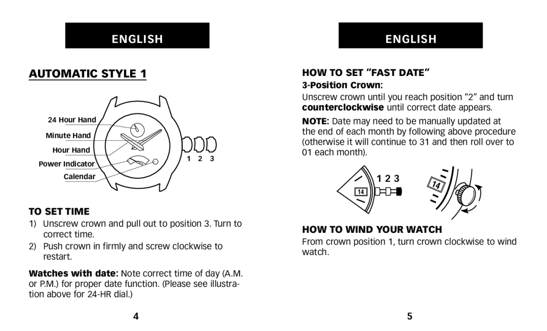 Timex W231 manual Automatic Style, To SET Time, HOW to SET Òfast Dateó, HOW to Wind Your Watch 