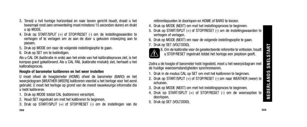 Timex W253 user manual Hoogte of barometer kalibreren en het weer instellen, Druk op SET Voltooid 