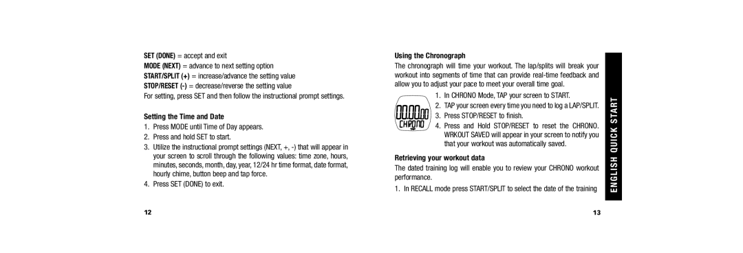 Timex 509-095000-02 NA, W254 user manual Setting the Time and Date, Using the Chronograph, Retrieving your workout data 