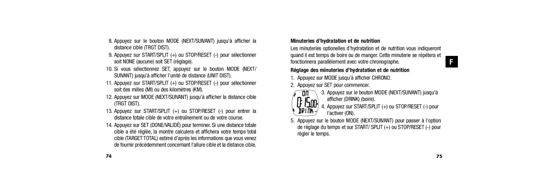 Timex W254 user manual Minuteries d’hydratation et de nutrition, Fonctionnera parallèlement avec votre chronographe 