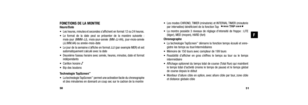 Timex W254 user manual Fonctions DE LA Montre, Heure/Date, Technologie TapScreen, Chronographe 