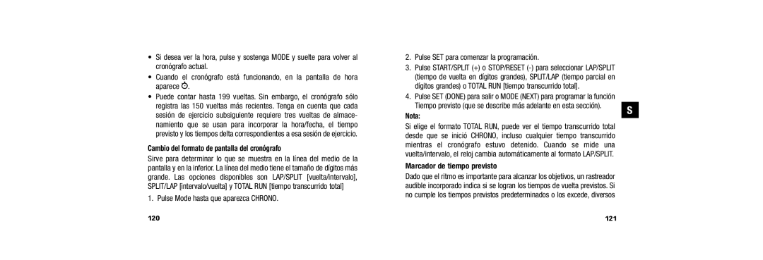 Timex W254 user manual Nota, Cambio del formato de pantalla del cronógrafo, Marcador de tiempo previsto 