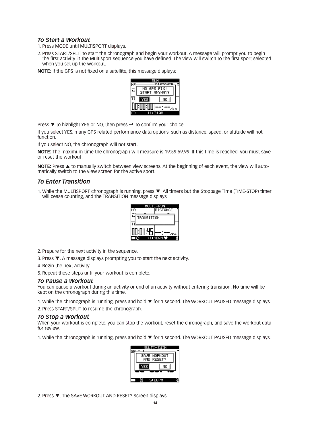 Timex W260 manual To Enter Transition, To Pause a Workout 