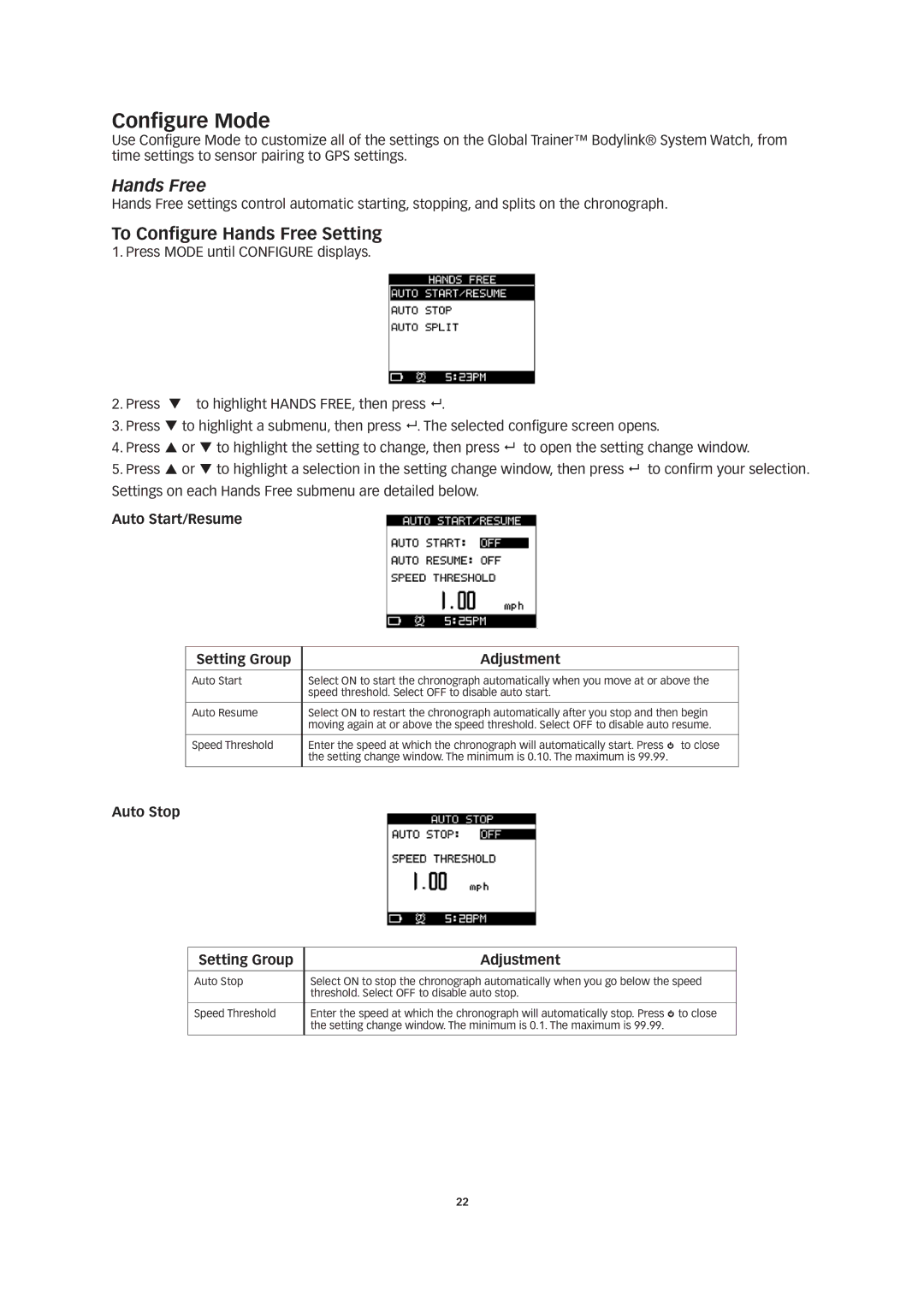 Timex W260 manual Configure Mode, To Configure Hands Free Setting, Auto Start/Resume Setting Group Adjustment 