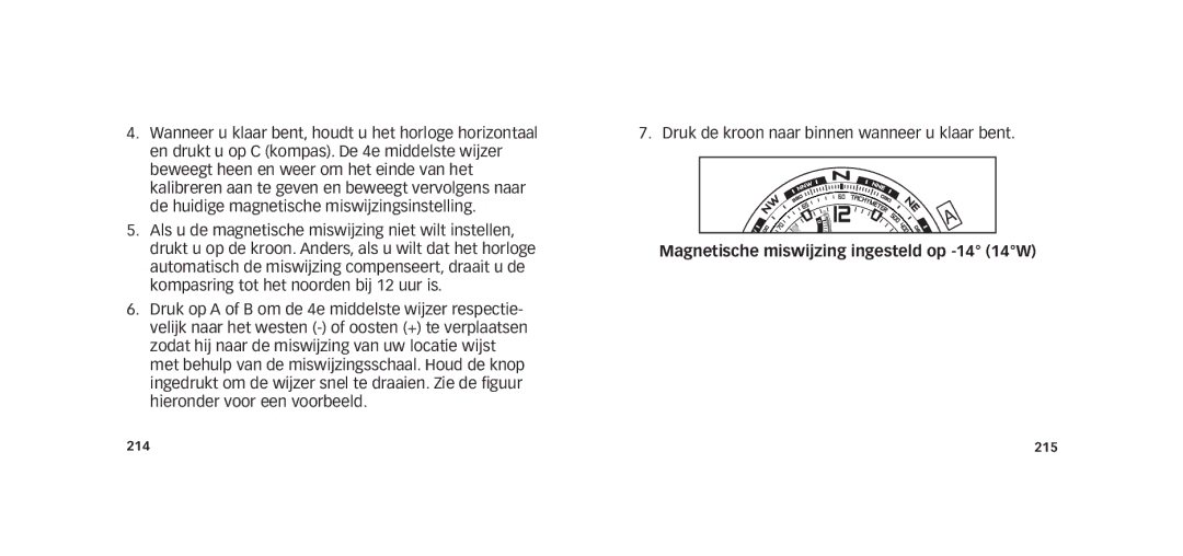 Timex W273 EU1 355-095009-02 manual Magnetische miswijzing ingesteld op -14 14W 