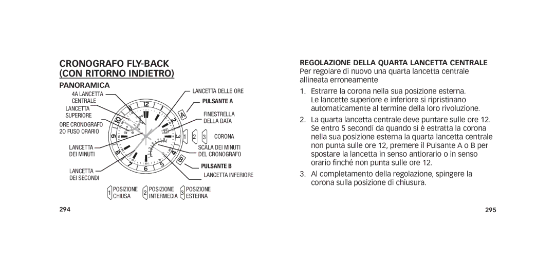 Timex W273 EU1 355-095009-02 manual Cronografo fly-back con ritorno indietro, Regolazione della quarta lancetta centrale 