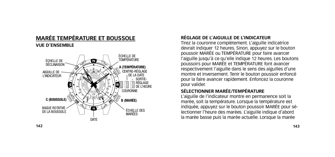 Timex W273 EU1 355-095009-02 manual MArÉE TEMPÉrATurE ET BOuSSOLE, VuE D’ENSEMBLE RÉGLAGE DE L’AIGuILLE DE L’INDICATEur 