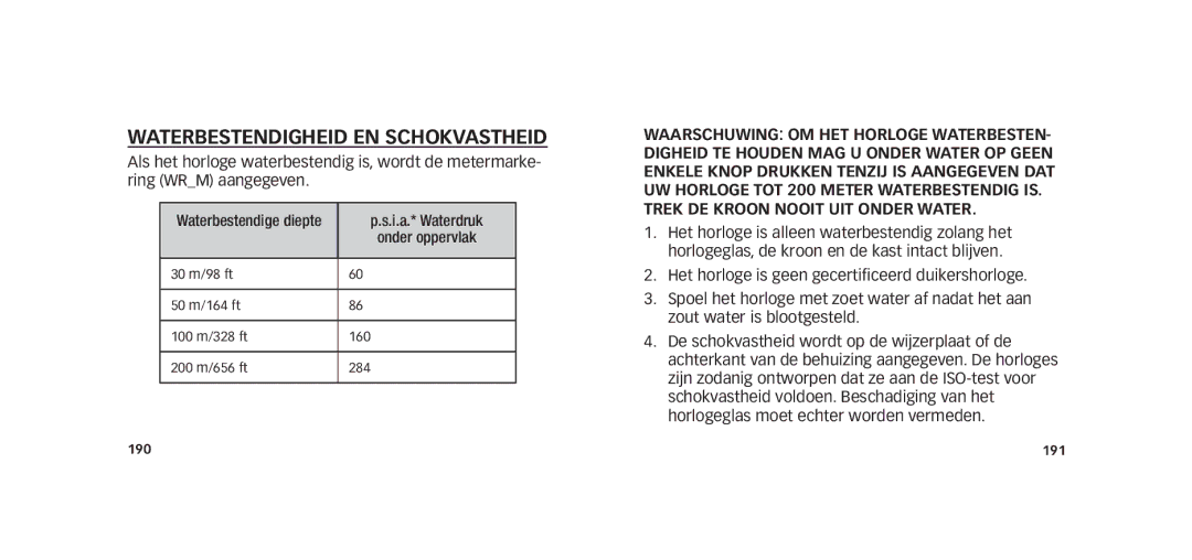 Timex W273 EU1 355-095009-02 manual Waterbestendigheid en schokvastheid, Trek DE Kroon Nooit UIT Onder Water 