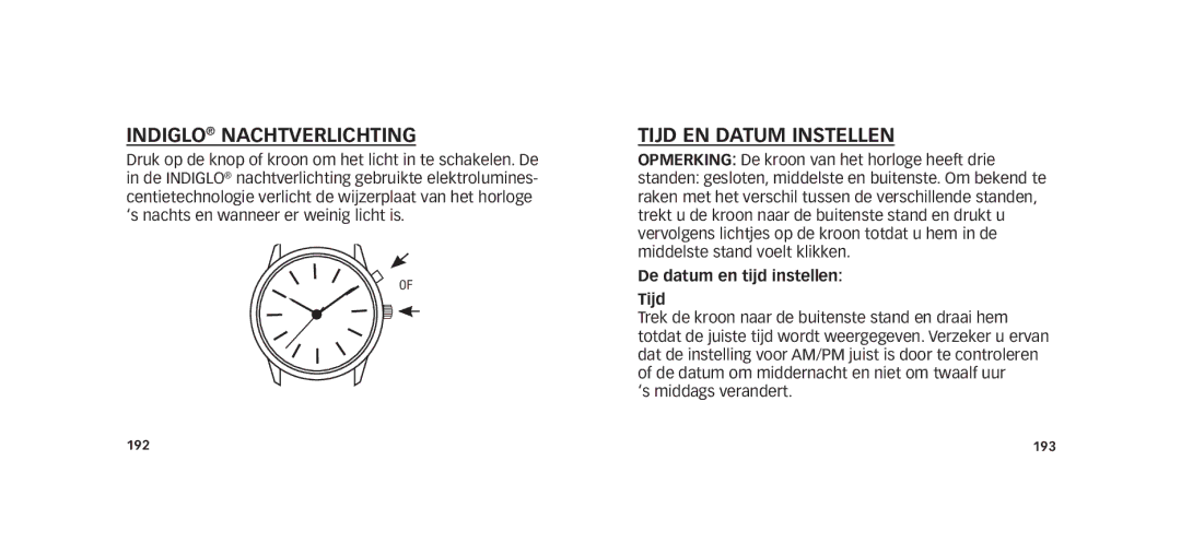 Timex W273 EU1 355-095009-02 manual Indiglo nachtverlichting, Tijd en datum instellen, De datum en tijd instellen Tijd 