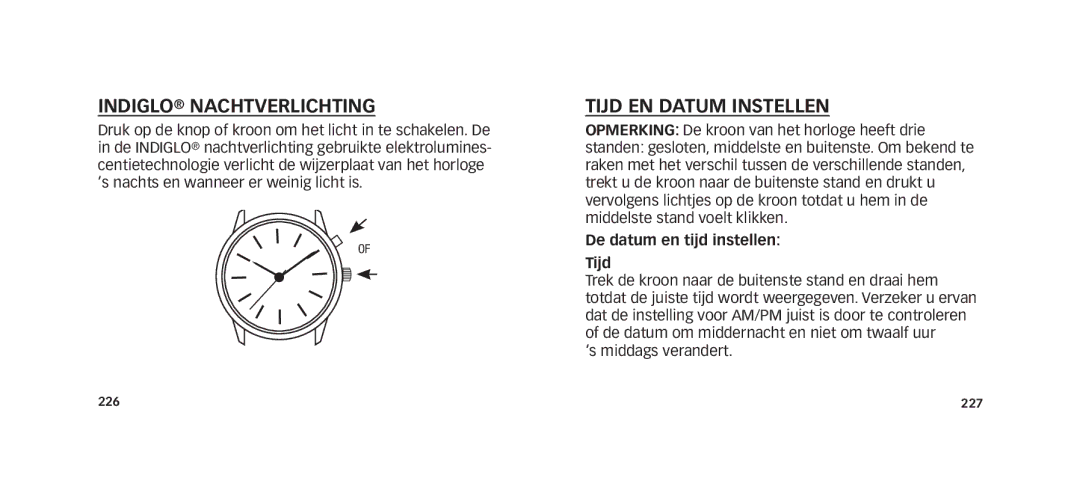 Timex W273 EU1 355-095013 manual Indiglo Nachtverlichting, Tijd EN Datum Instellen, De datum en tijd instellen Tijd 