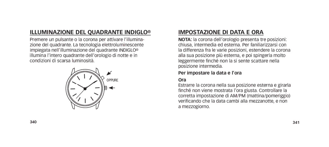 Timex W273 EU1 355-095013 manual Illuminazione DEL Quadrante Indiglo, Impostazione DI Data E ORA 